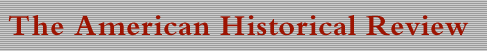 The American Historical Review